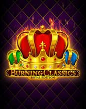 Burning Classic Royal Edition