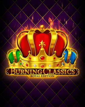 Burning Classic Royal Edition