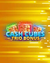 Cash Cubes Trio Bonus