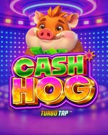 Cash Hog – Turbo Tap