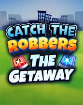 Catch The Robbers: The Getaway