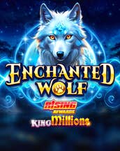 Enchanted Wolf Rising Rewards King Millions
