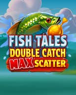 Fish Tales: Double Catch Max Scatter