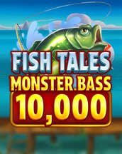 Fish Tales Monster Bass 10,000