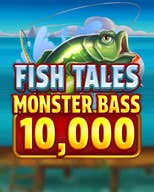 Fish Tales Monster Bass 10,000