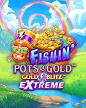 Fishin' Pots of Gold: Gold Blitz Extreme