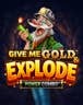 Give Me Gold & Explode POWER COMBO