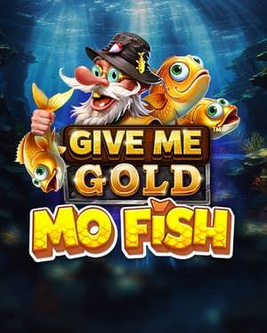 Give Me Gold: Mo Fish