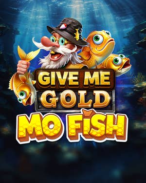Give Me Gold: Mo Fish