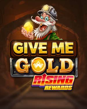 Give Me Gold: Rising Rewards
