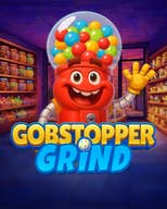 Gobstopper Grind