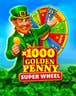 Golden Penny x1000: Super Wheel