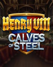 Henry 8th Calves of Steel