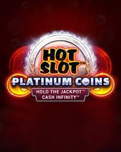 Hot Slot: Platinum Coins