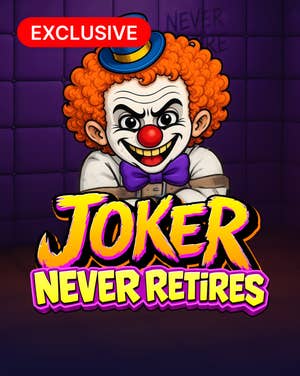 Joker Never Retires