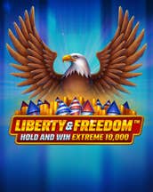 Liberty and Freedom Hold and Win Extreme 10,000
