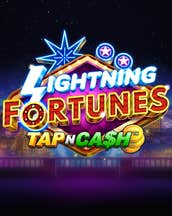 Lightning Fortunes - Tap n Cash