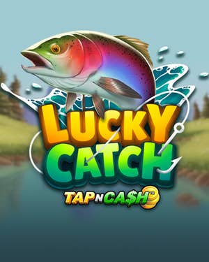 Lucky Catch Tap N Cash