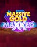 Massive Gold MAXXED