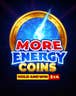 More Energy Coins: Hold and WIn
