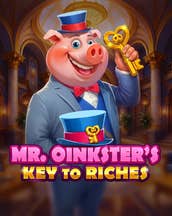 Mr Oinksters Key To Riches
