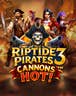Riptide Pirates 3: Cannons Hot!