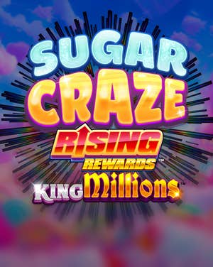 Sugar Craze Rising Rewards King Millions