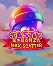 Tasty Bonanza Max Scatter