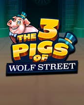 The 3 Pigs Of Wolf Street