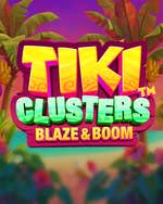 Tiki Clusters Blaze & Boom