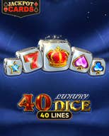40 Luxury Dice