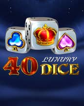40 Luxury Dice