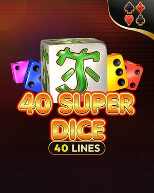 40 Super Dice