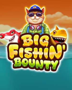 Big Fishin Bounty