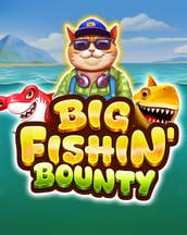 Big Fishin Bounty