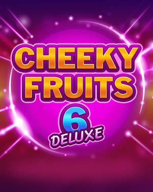 Cheeky Fruits 6 Deluxe