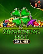 20 Burning Hot 