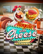 Royale with Cheese Megaways