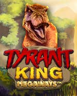 Tyrant King Megaways