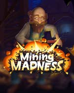 Mining Madness