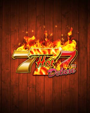 Hot 777 Deluxe
