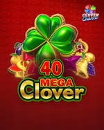 40 Mega Clover Chance