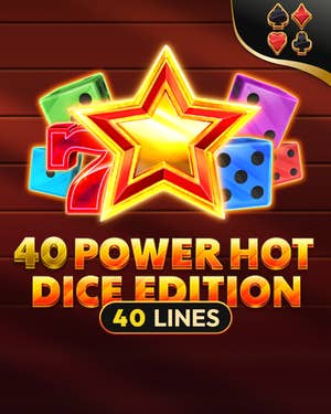 40 Power Hot Dice Edition