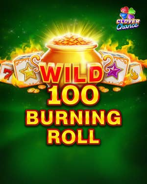 100 Burning Roll
