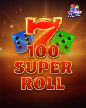 100 Super Roll Clover Chance