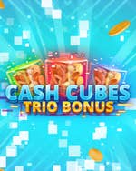 Cash Cubes Trio Bonus