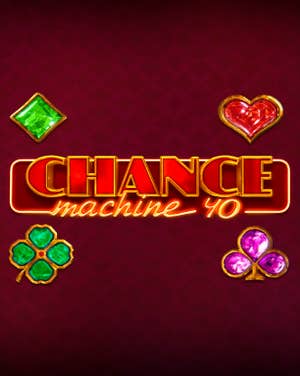 Chance Machine 40