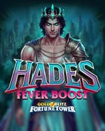 Hades Fever Boost Gold Blitz Fortune Tower