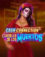 Cash Connection - Candelas de los Muertos - Señorita Suerte