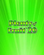 Plenty of Fruit 20&nbsp;